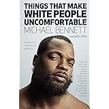 Things That Make White People Uncomfortable