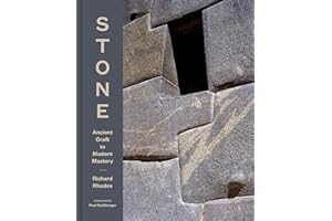 Stone: Ancient Craft to Modern Mastery