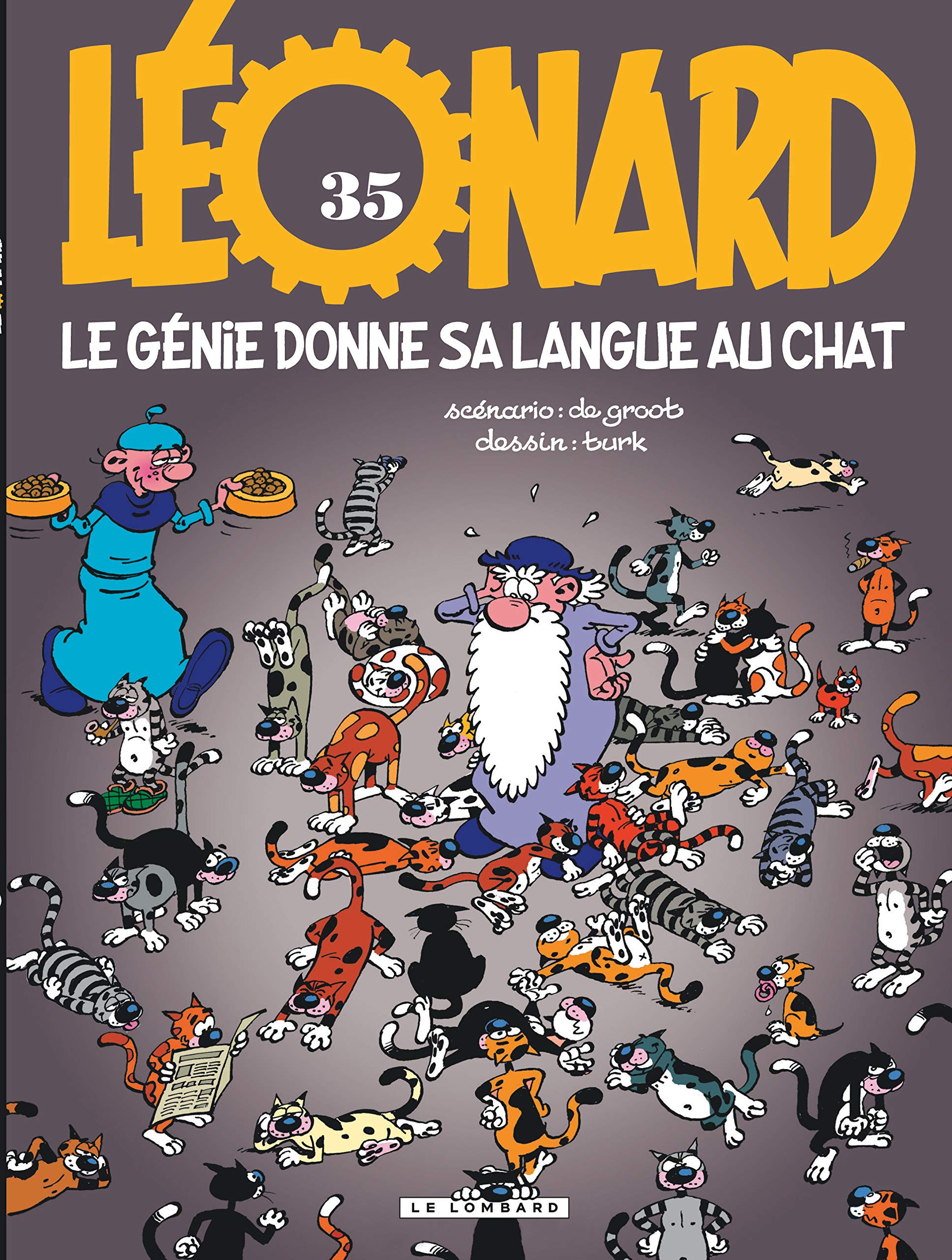 Leonard Tome 35 Le Genie Donne Sa Langue Au Chat De Groot Turk Livres Amazon Fr