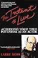 The intent to live achieving your true potential as an actor by larry moss essay 08 picture