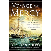 Voyage of Mercy: The USS Jamestown, the Irish Famine, and the Remarkable Story of America's First Humanitarian Mission book cover
