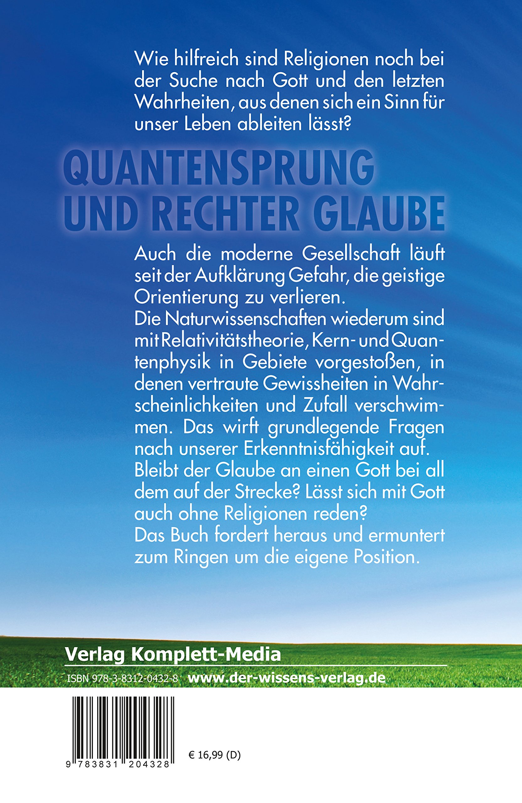 Quantensprung Und Rechter Glaube Suche Nach Der Letzten - 