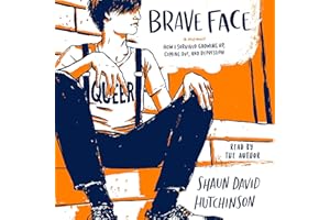 Brave Face: A Memoir