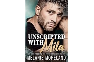 Unscripted with Mila: A celebrity friends-to-lovers romance (Vested Interest: ABC Corp Book 6)