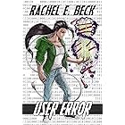 User Error (The Glitch Logs Book 3)