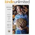 Breaking Bread: A Baker's Journey Home in 75 Recipes