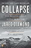 Collapse: How Societies Choose to Fail or Succeed: Revised Edition