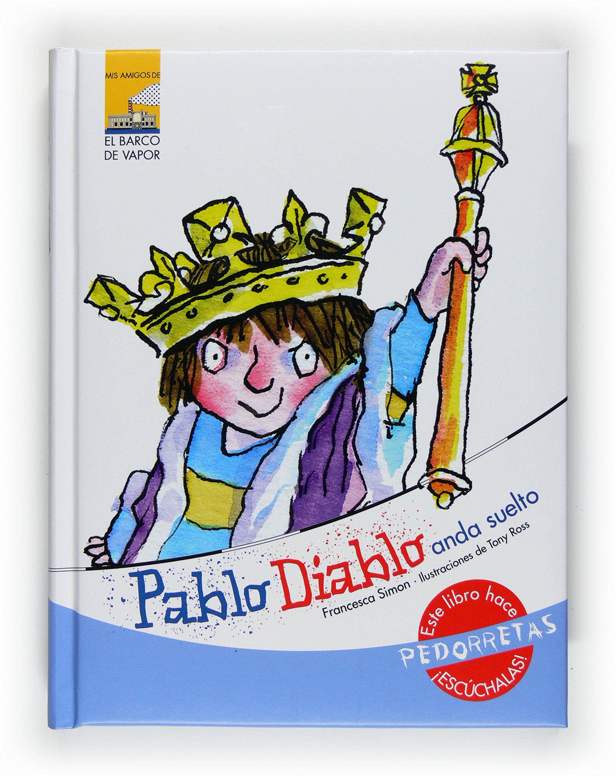 Ediciones SM Pablo Diablo anda suelto (Mis amigos)