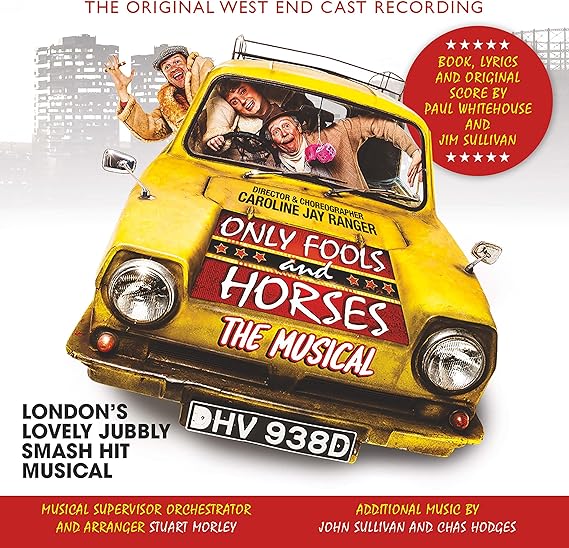 Only Fools And Horses The Musical (Original West End Cast Recording