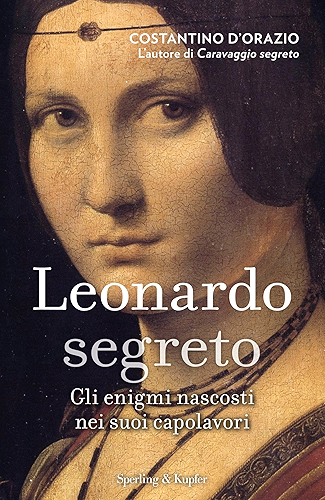 Download Leonardo segreto: Gli enigmi nascosti nei suoi capolavori (Italian Edition) PDF