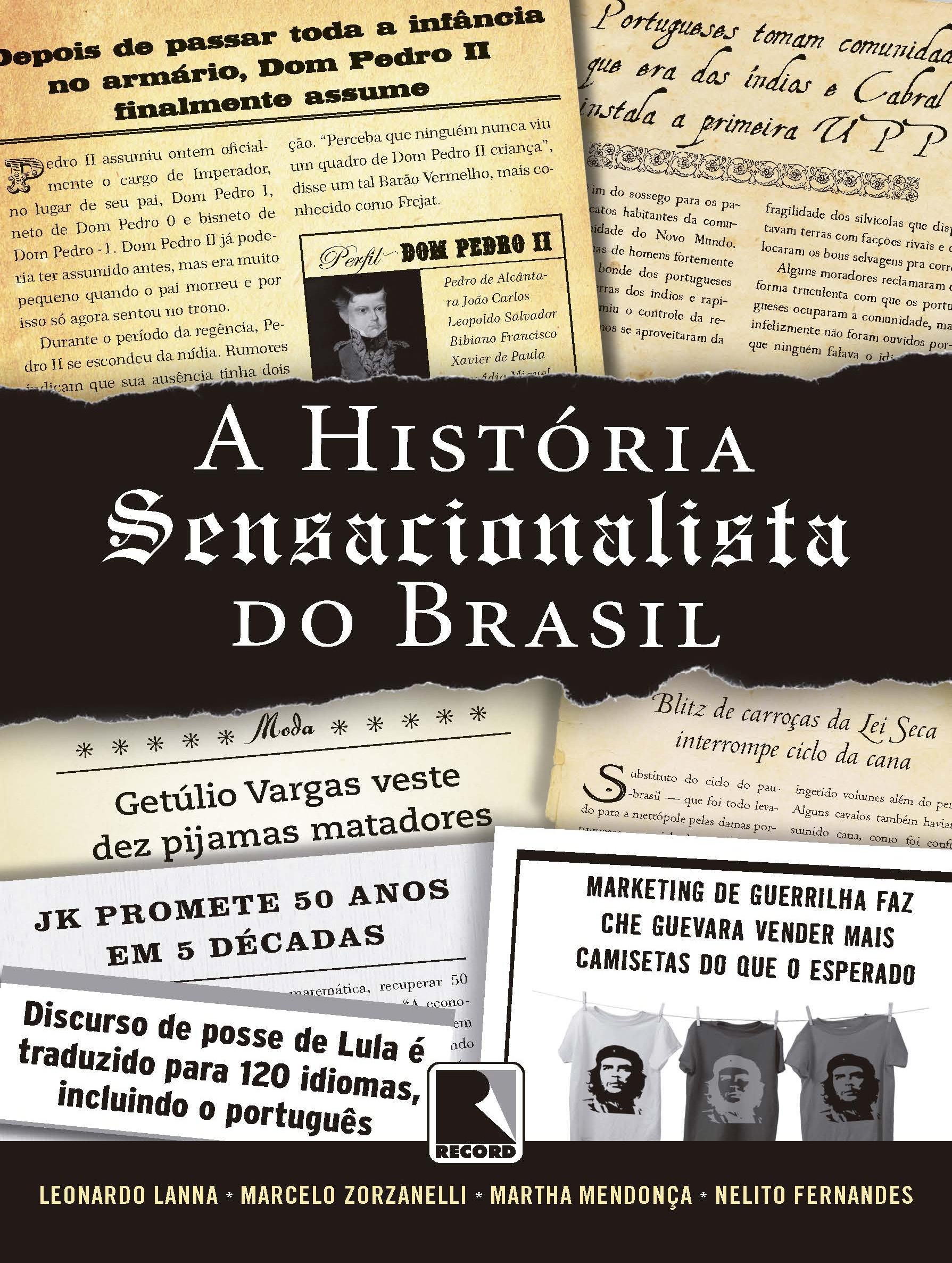 A História Sensacionalista do Brasil PDF Marcelo Zorzanelli