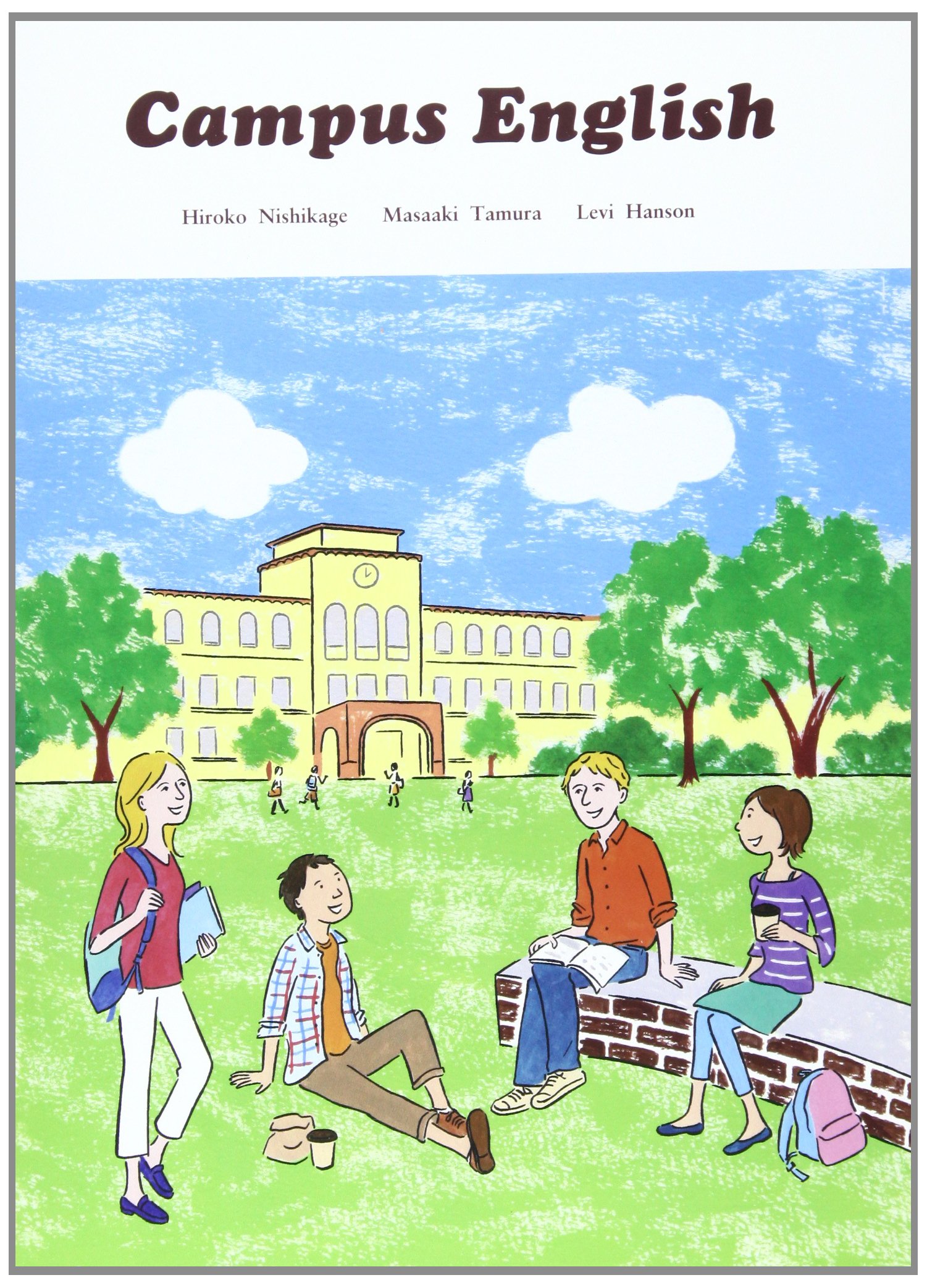 Campus English 学生生活を英語でマスター 西蔭浩子 本 通販 Amazon
