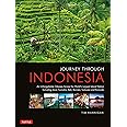 Journey Through Indonesia: An Unforgettable Journey from Sumatra to Papua