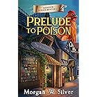 Prelude to Poison (Maggie's Murder Mysteries Book 1)