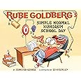 Rube Goldberg's Simple Normal Humdrum School Day