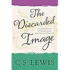 The Discarded Image: An Introduction to Medieval and Renaissance Literature