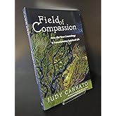 Field of Compassion: How the New Cosmology Is Transforming Spiritual Life