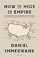 How to Hide an Empire: A History of the Greater United States