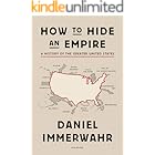How to Hide an Empire: A History of the Greater United States