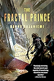 The Fractal Prince (Jean le Flambeur Book 2)