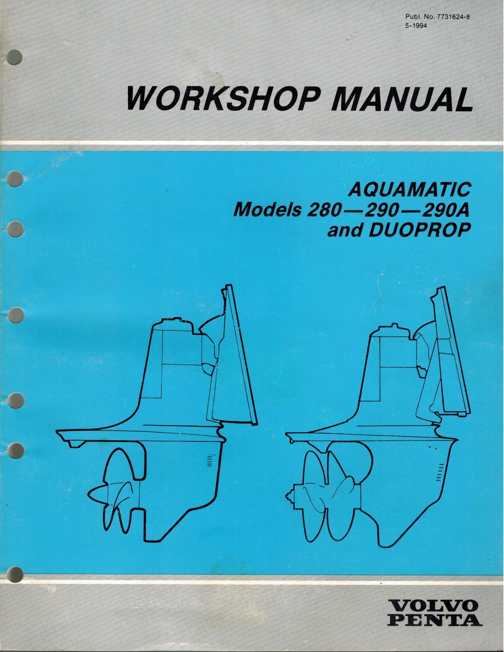 Volvo Penta Aquamatic Models 280, 290, 290A and Duoprop Repair Service  Factory Workshop Manual, Part Number 7731624-8 Paperback – 1994