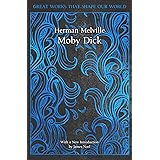 Moby Dick (Great Works that Shape our World)