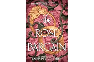 The Rose Bargain: A Victorian Young Adult Romantasy Novel