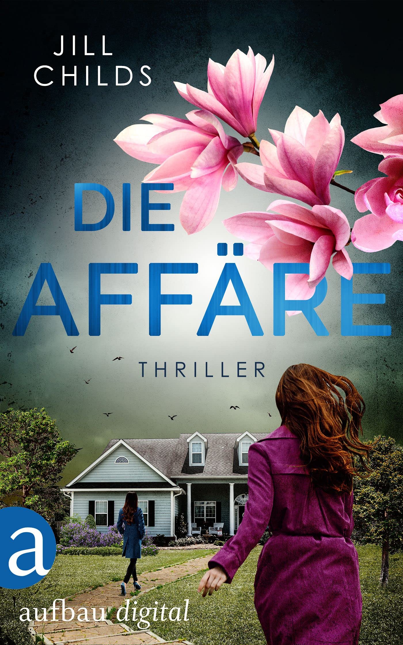 Die Affäre: Thriller