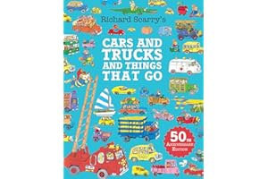 Cars and Trucks and Things That Go