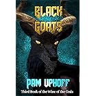Black Goats (Wine of the Gods Series Book 3)