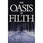 The Oasis of Filth - Part 1