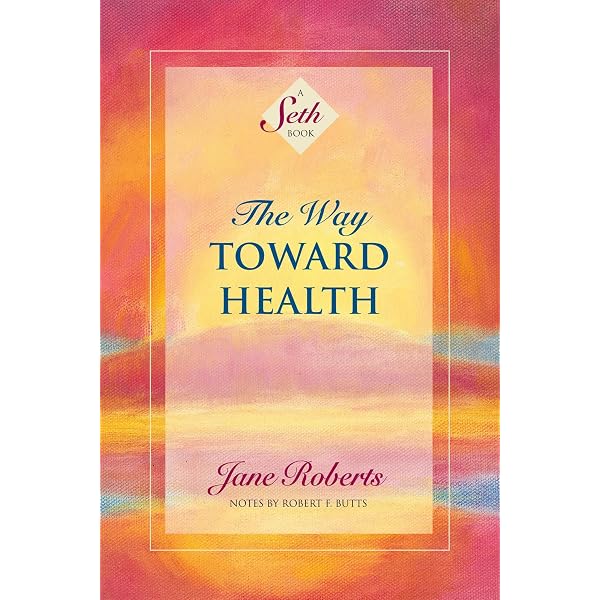 Seth Speaks: The Eternal Validity of the Soul (A Seth Book