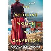 The Medicine Woman of Galveston