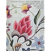 Encyclopedia of Embroidery Stitches, Including Crewel (Dover Crafts: Embroidery & Needlepoint)