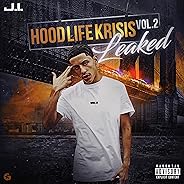 Hood Life Krisis Vol. 2 [Explicit]