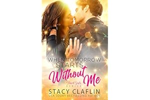 When Tomorrow Starts Without Me (Flawed Souls Romantic Suspense)