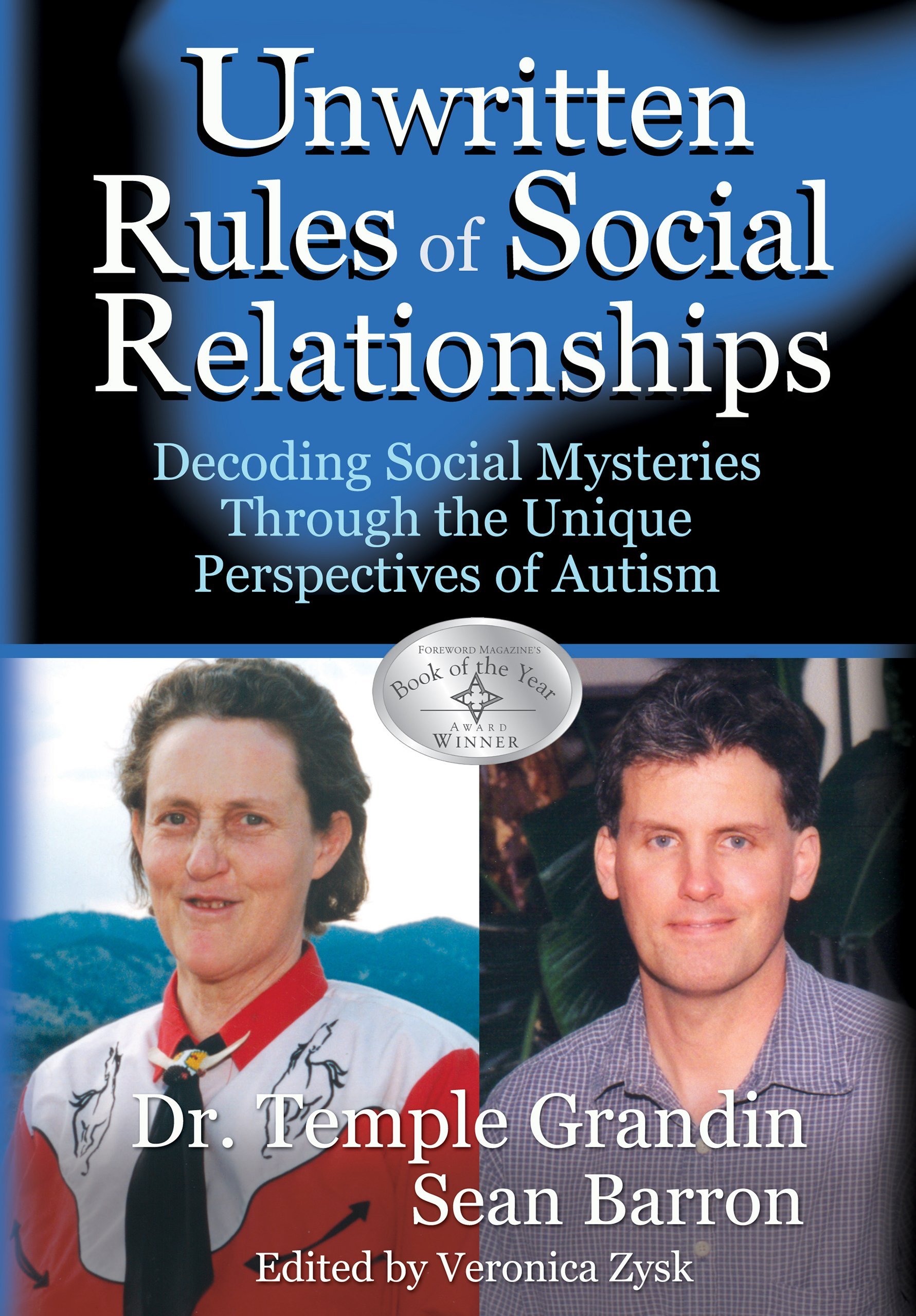 Amazon The Unwritten Rules Of Social Relationships Grandin Temple Barron Sean Zysk Veronica Interpersonal Relations