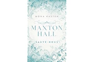 Maxton Hall - tome 3 - Le roman à l'origine de la série Prime Video: Sauve-nous (French Edition)
