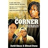 The Corner: A Year in the Life of an Inner-City Neighborhood
