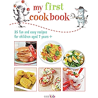 My First Cookbook: 35 fun and easy recipes for children aged 7 years + book cover