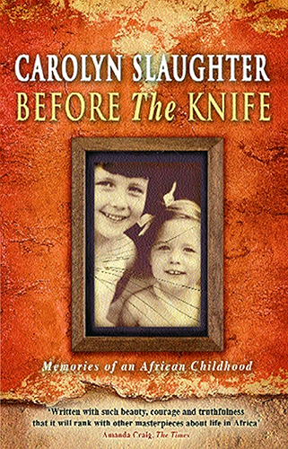 Download Before The Knife: Memories Of An African Childhood (English Edition) PDF