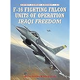 F-16 Fighting Falcon Units of Operation Iraqi Freedom (Combat Aircraft, 61)