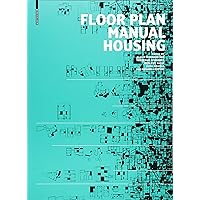 Floor Plan Manual Housing: Heckmann, Oliver, Schneider, Friederike
