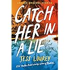 Catch Her in a Lie (Getaway collection)
