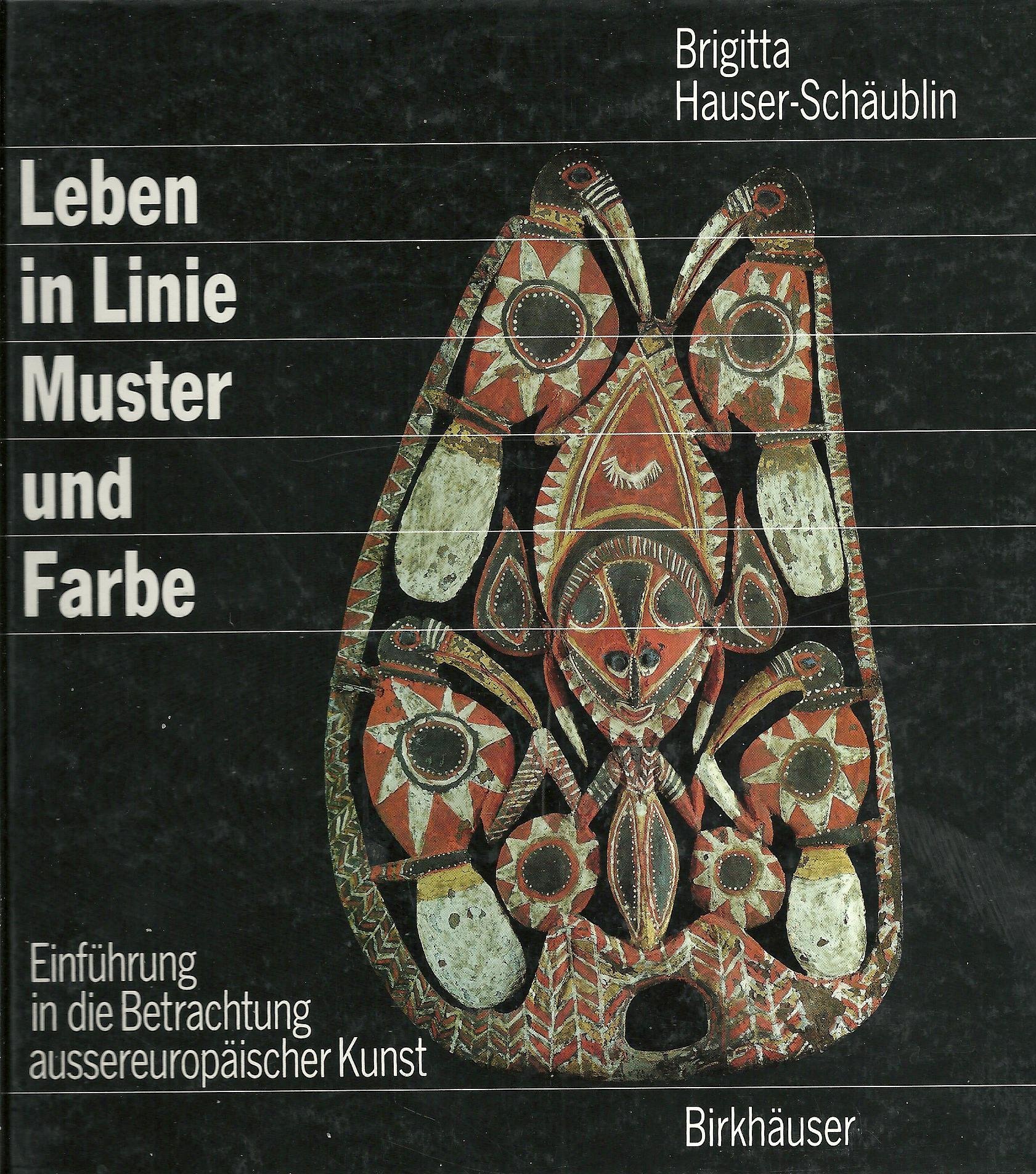 Buy Hauser Schaublin Leben In Linie Muster Und Farbe Book Online