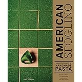 American Sfoglino: A Master Class in Handmade Pasta