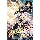 Death March to the Parallel World Rhapsody, Vol. 2 (light novel) (Death March to the Parallel World Rhapsody (light novel))