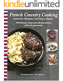 French Country Cooking: Authentic Recipes from Every Region