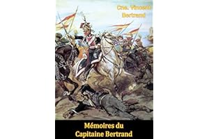 Mémoires du Capitaine Bertrand (French Edition)
