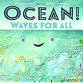 Ocean! Waves for All (Our Universe, 4)